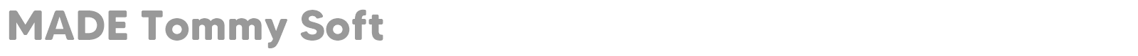 MADE Tommy Soft font preview